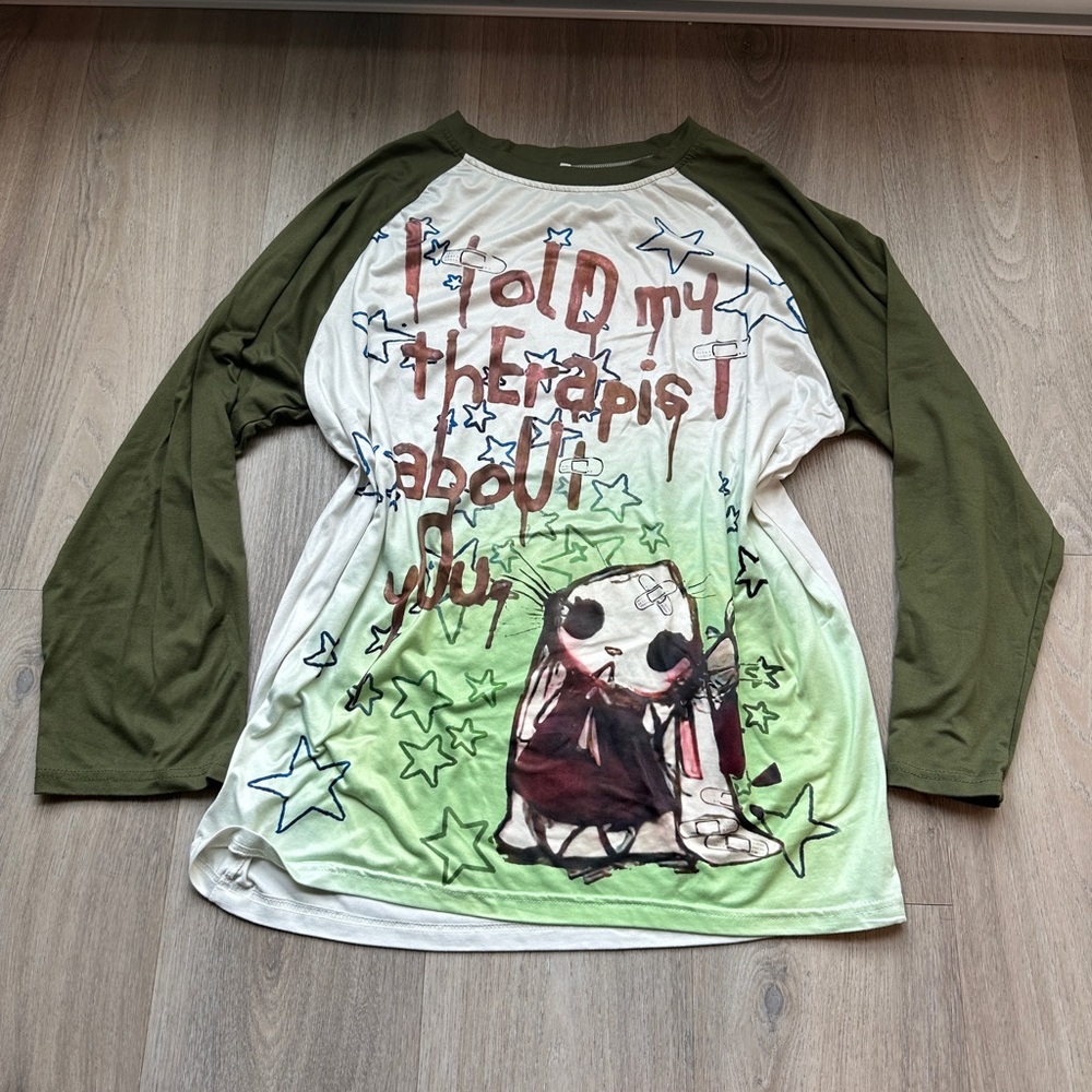“I told my therapist about you” Size Medium Top